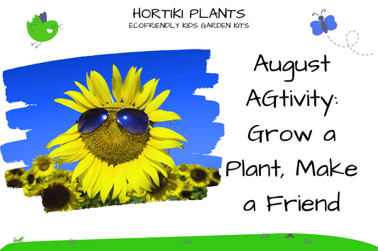 Sunflower wearing sunglasses. Text: august agtivity grow a plant, make a friend